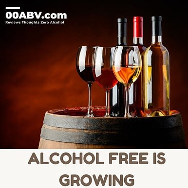 The Sales Of Alcohol-Free Wine is Growing